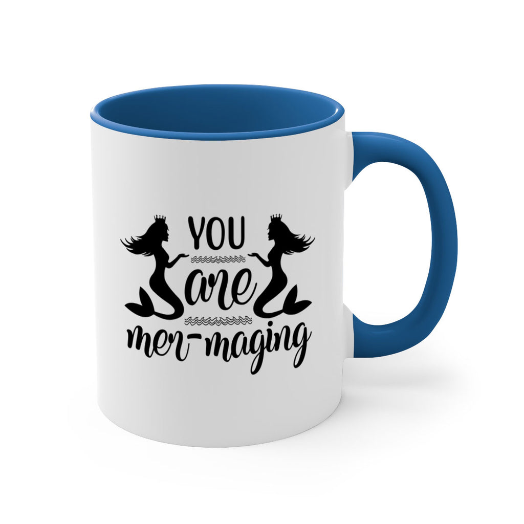 You are mermaging design 686#- mermaid-Mug / Coffee Cup