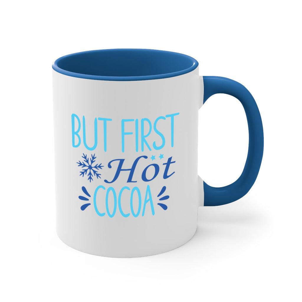 but first hot cocoa 33#- winter-Mug / Coffee Cup