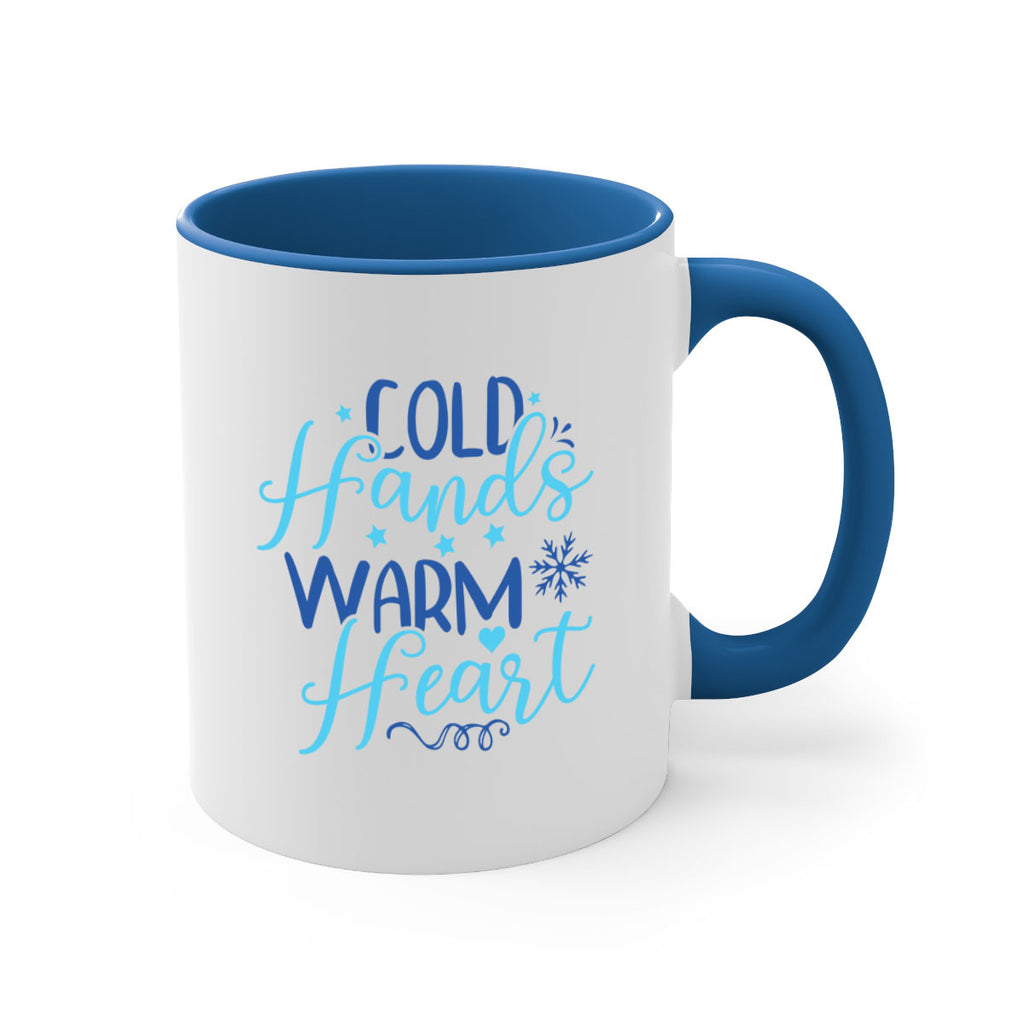 cold hands warm heart 51#- winter-Mug / Coffee Cup