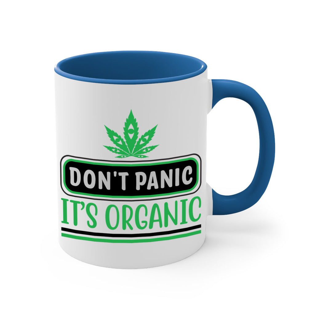 dont panic its organic 74#- marijuana-Mug / Coffee Cup