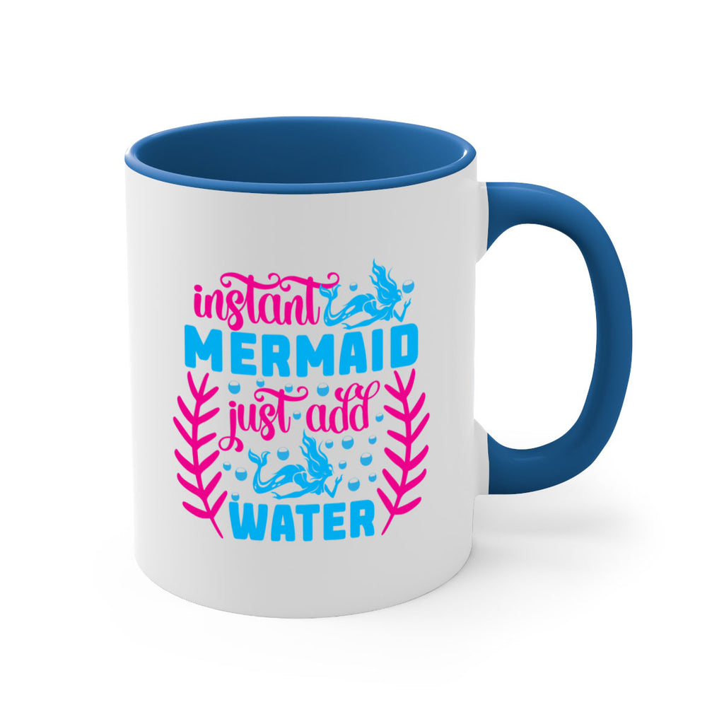 instant mermaid just add water 266#- mermaid-Mug / Coffee Cup