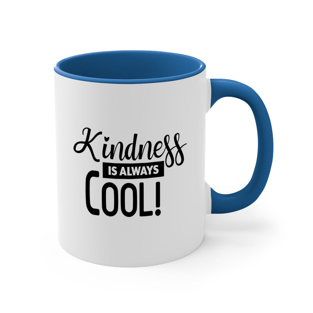 kindness is always cool 280#- winter-Mug / Coffee Cup