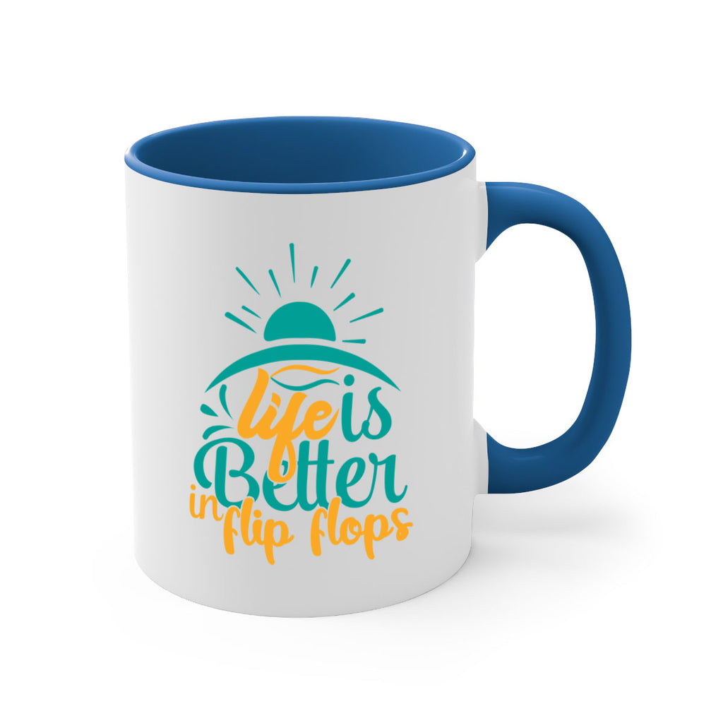 life is better in flip flops Style 89#- Summer-Mug / Coffee Cup