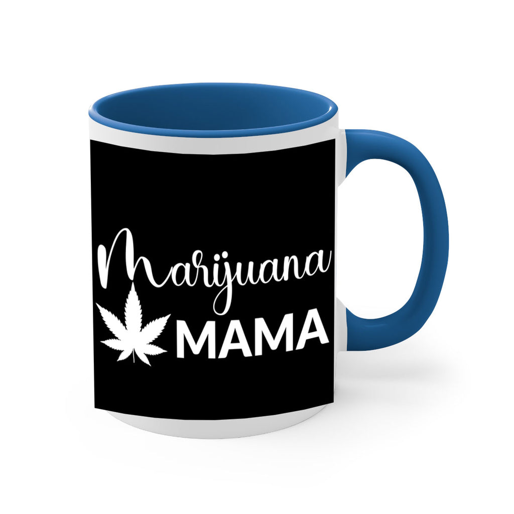 marijuana mama 202#- marijuana-Mug / Coffee Cup