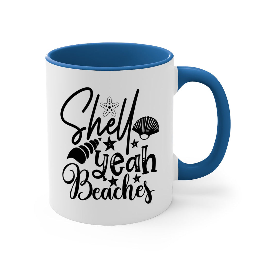 shell yeah beaches Style 75#- Summer-Mug / Coffee Cup