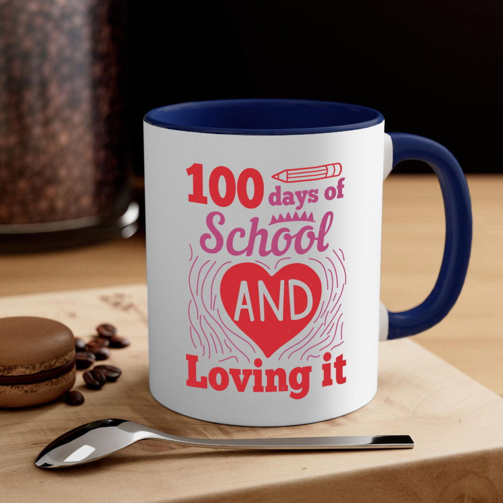 6 days of school and loving it 46#- 100 days-Mug / Coffee Cup