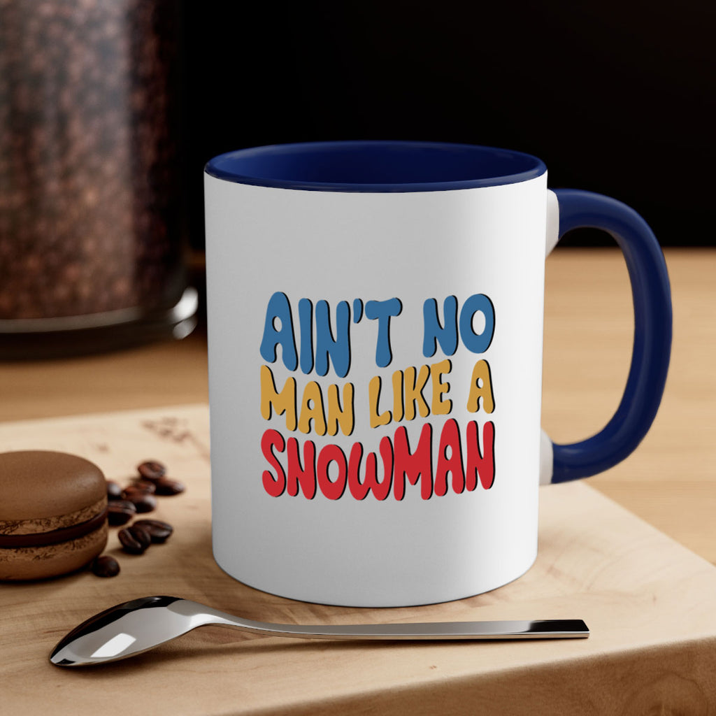 Aint No Man Like a 4#- winter-Mug / Coffee Cup