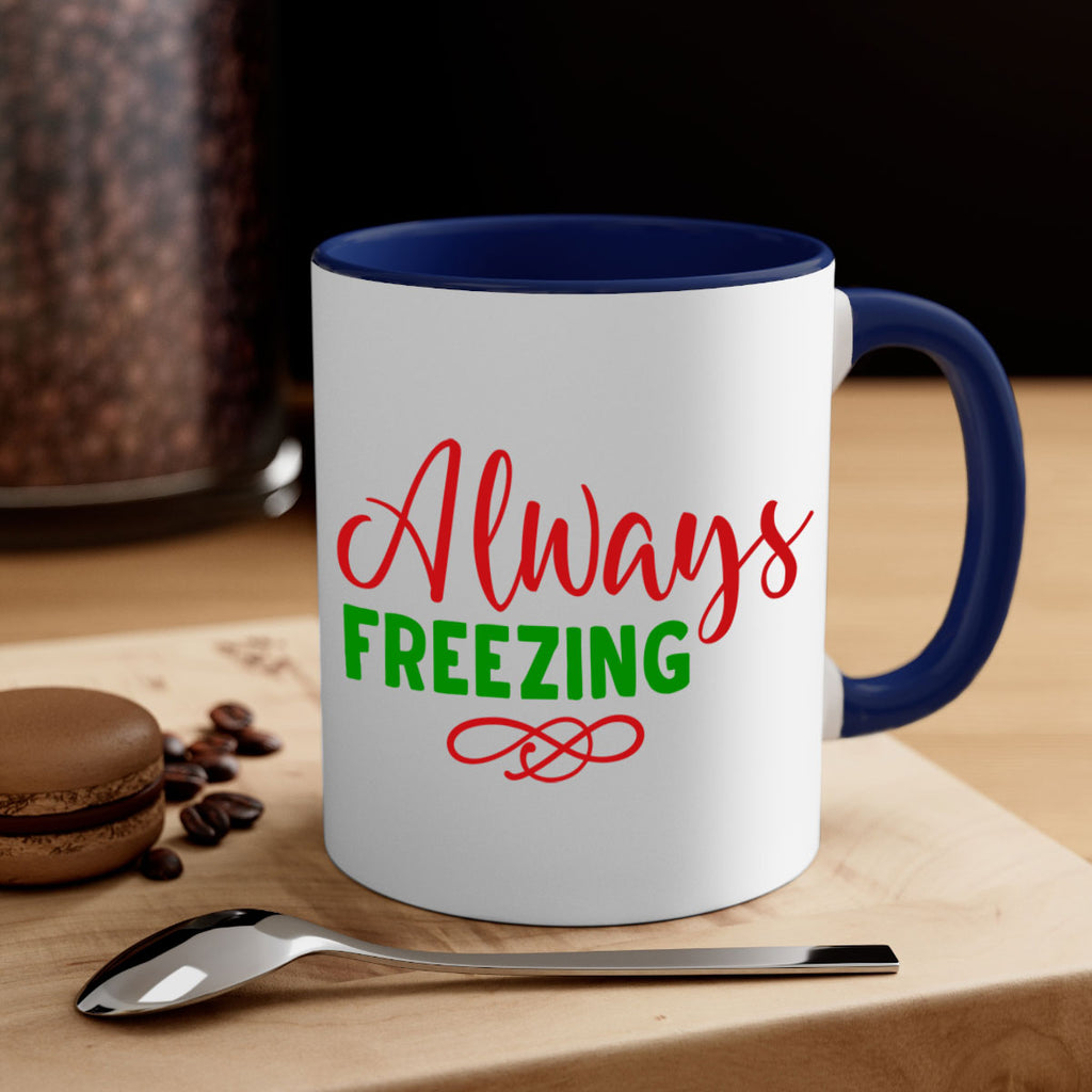 Always Freezing 9#- winter-Mug / Coffee Cup