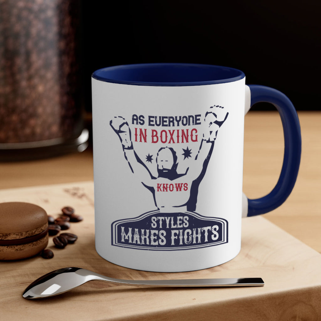 As everyone in boxing knows styles makes fights 2237#- boxing-Mug / Coffee Cup