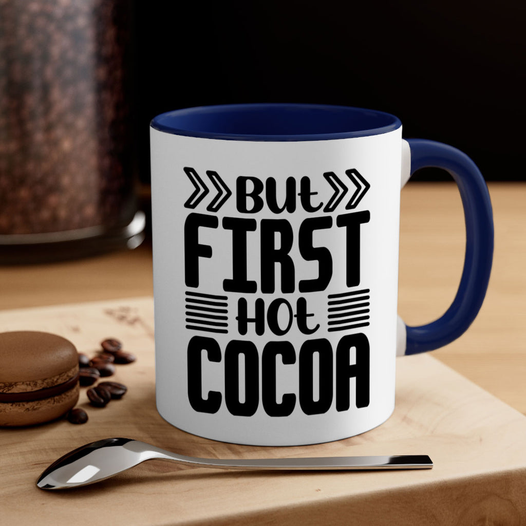 But First Hot Cocoa 37#- winter-Mug / Coffee Cup
