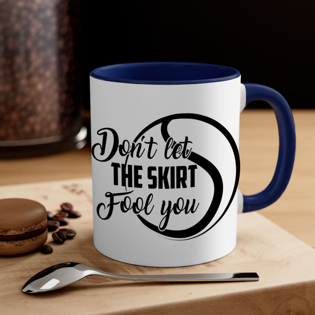 Dont let the skirt Fool you 1330#- tennis-Mug / Coffee Cup