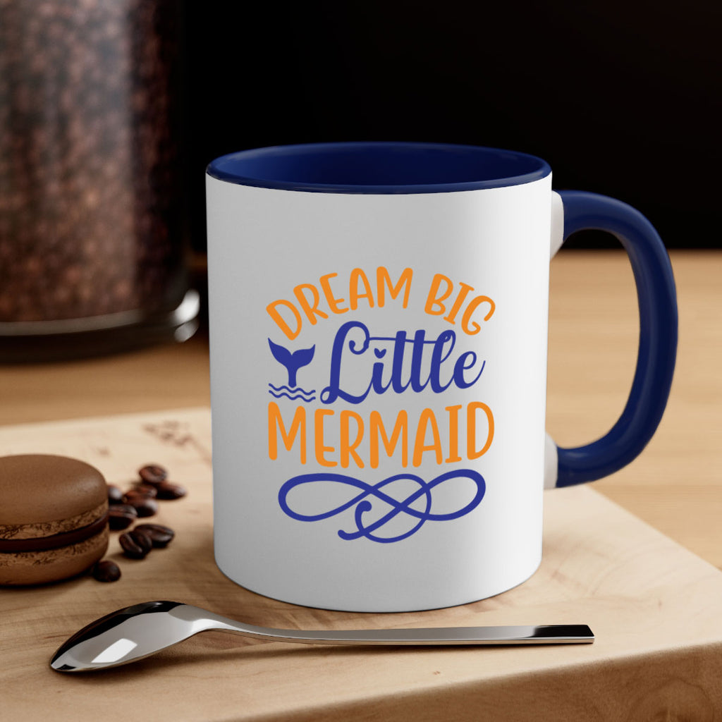 Dream Big Little Mermaid 115#- mermaid-Mug / Coffee Cup
