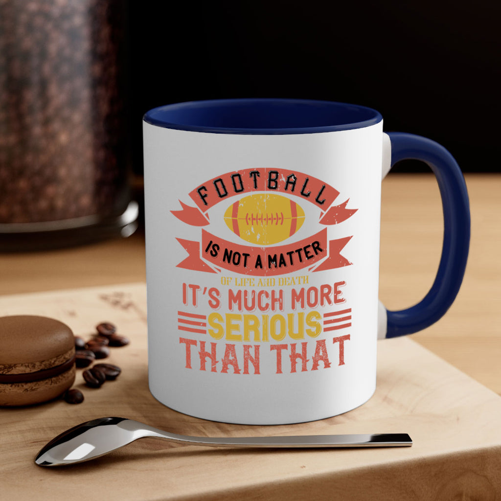 Football is not a matter 1245#- football-Mug / Coffee Cup