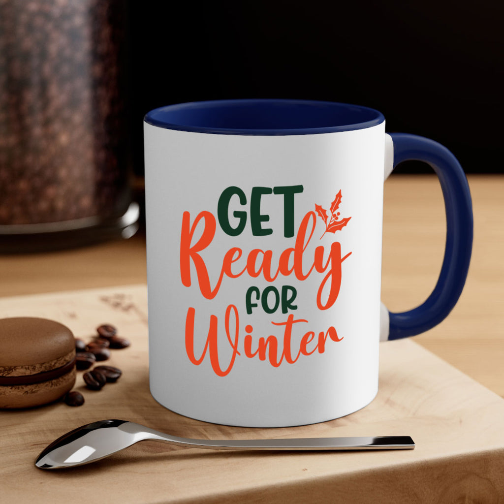 Get Ready For Winter 114#- winter-Mug / Coffee Cup