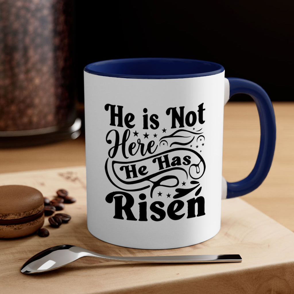 He Is Not Here He Has Risen 180#- spring-Mug / Coffee Cup
