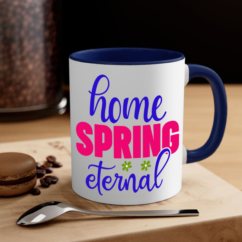 Home Spring Eternal 240#- spring-Mug / Coffee Cup