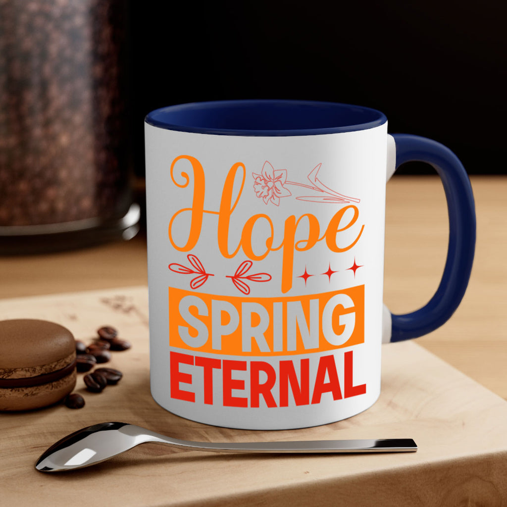 Hope spring eternal 253#- spring-Mug / Coffee Cup
