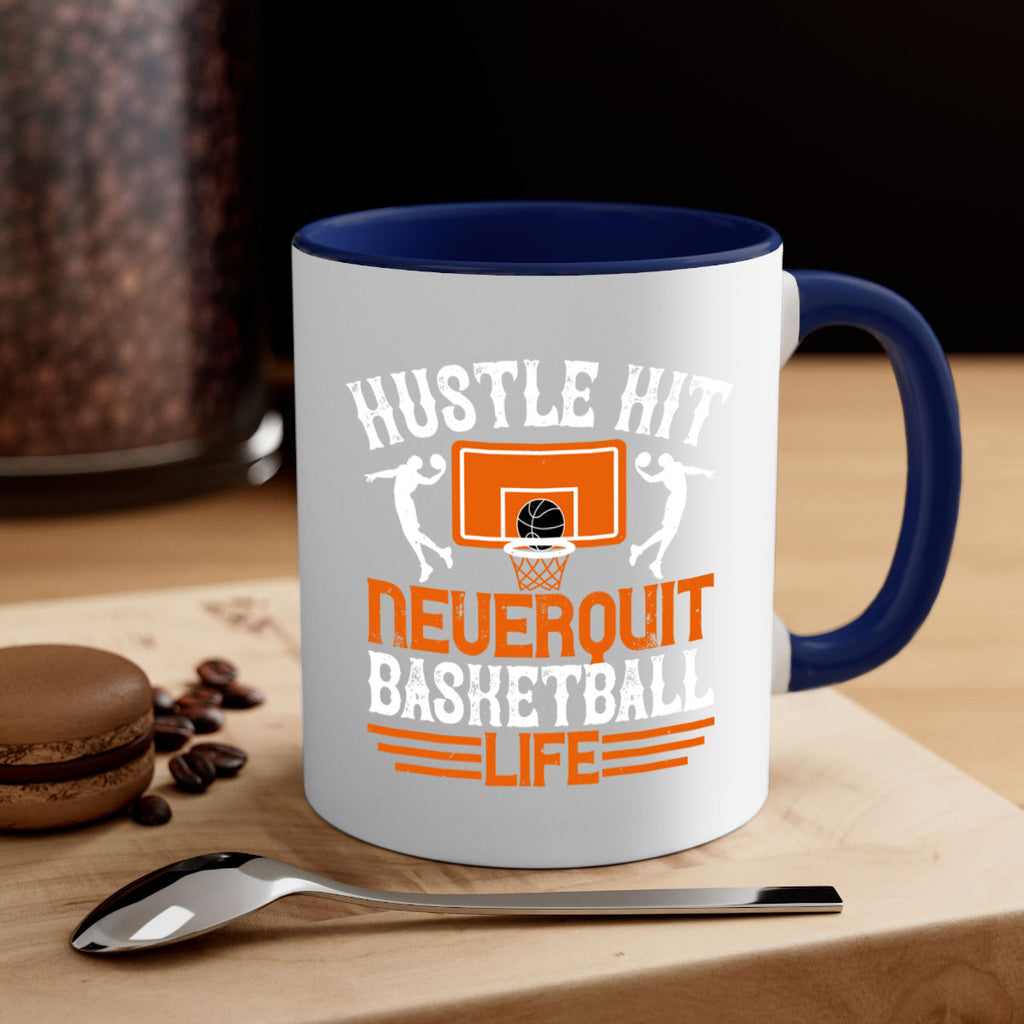 Hustle hit Never quit basketball life 1177#- basketball-Mug / Coffee Cup