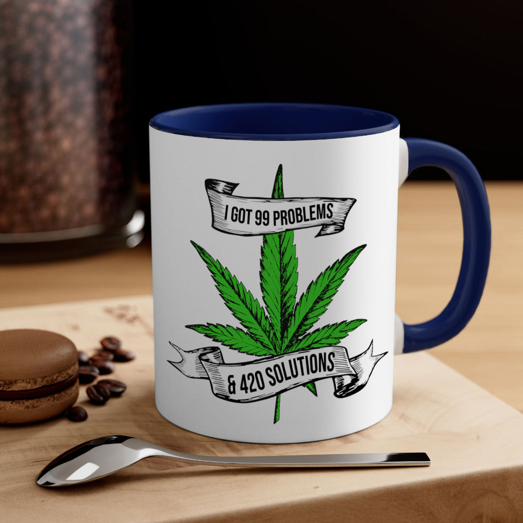 I Got Problems 420 Solutions 139#- marijuana-Mug / Coffee Cup