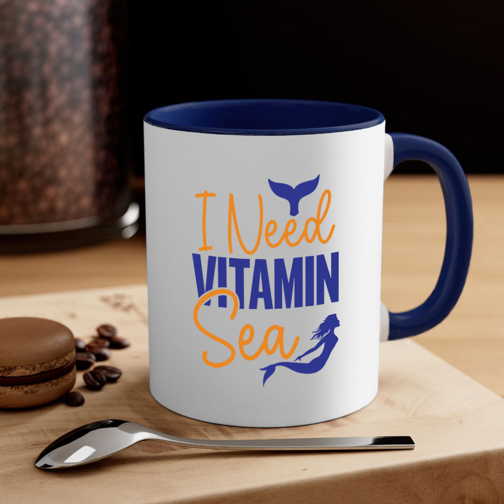 I Need Vitamin Sea 215#- mermaid-Mug / Coffee Cup