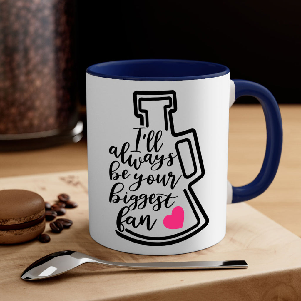 Ill always be your biggest fan 1076#- cheer-Mug / Coffee Cup