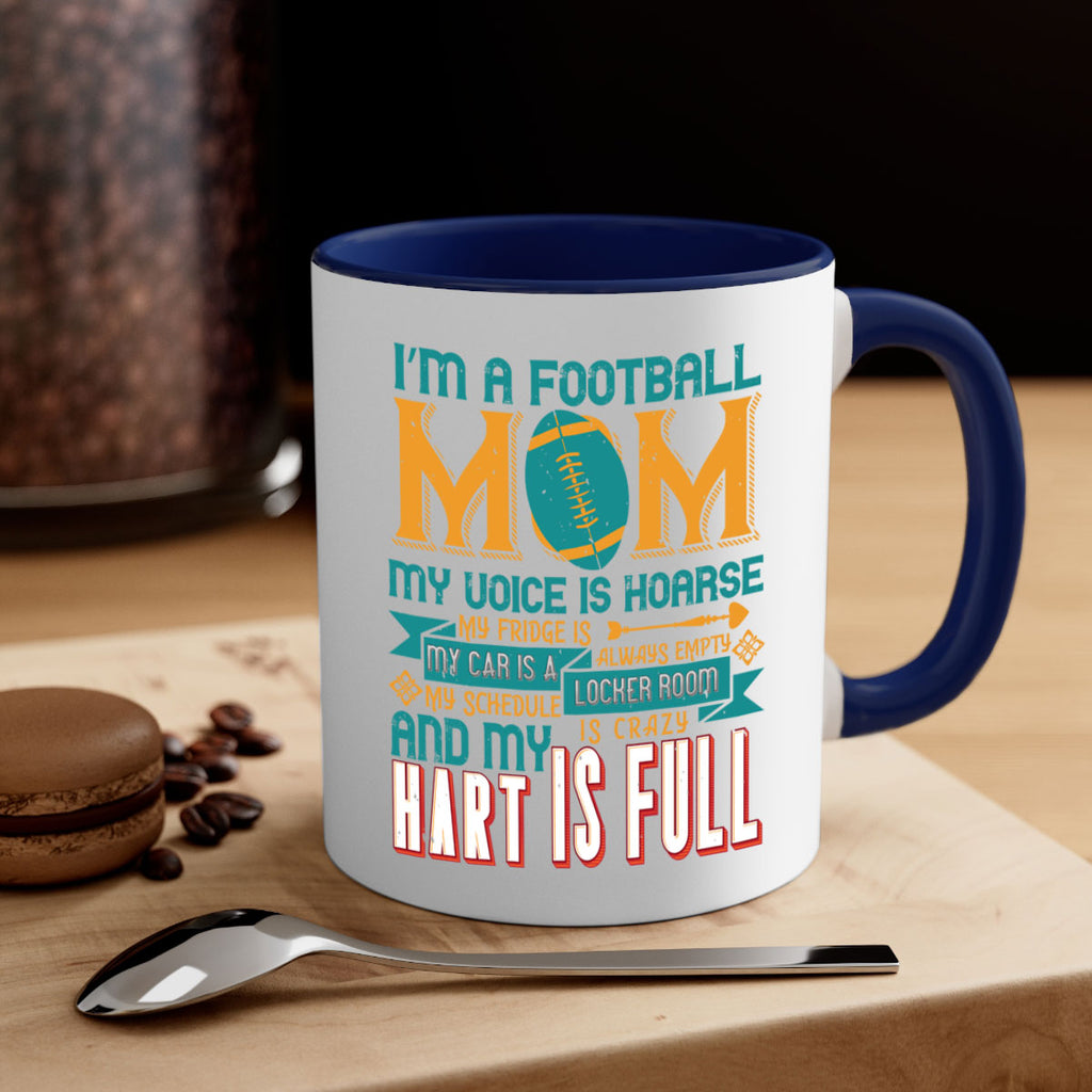 Im football mom my voice is hoarse 1068#- football-Mug / Coffee Cup
