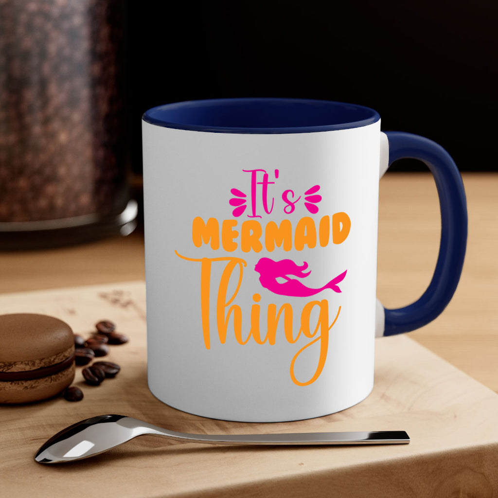 Its Mermaid Thing 281#- mermaid-Mug / Coffee Cup