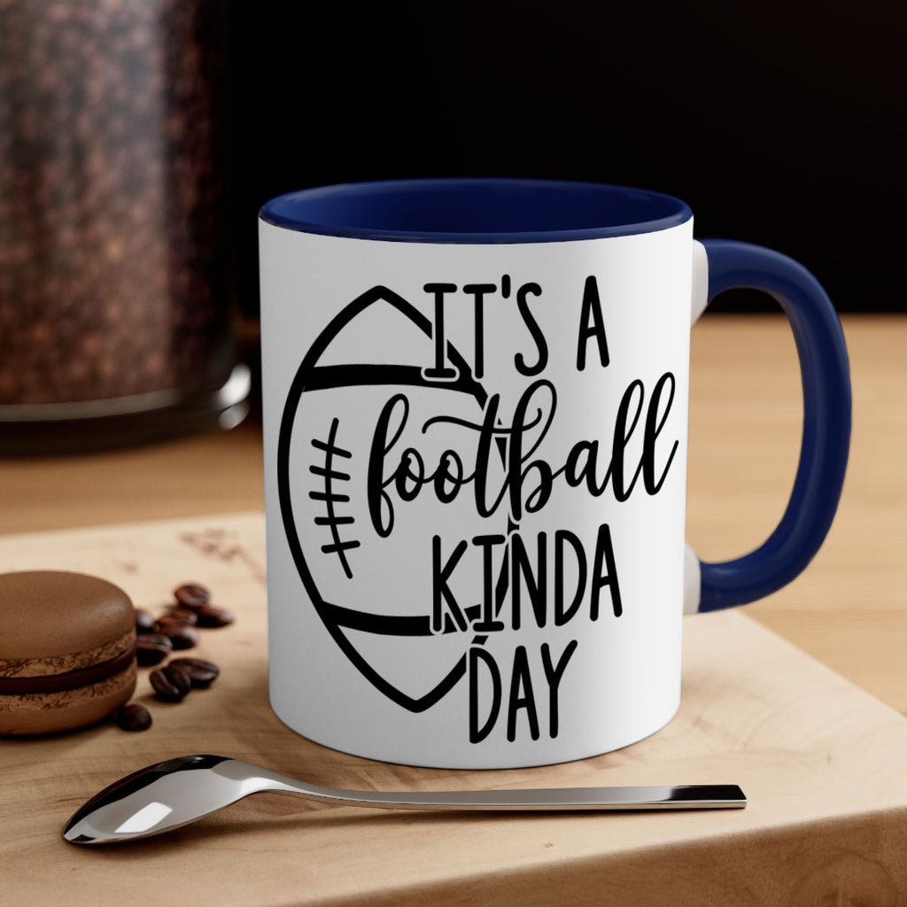 Its a football kinda day 999#- football-Mug / Coffee Cup