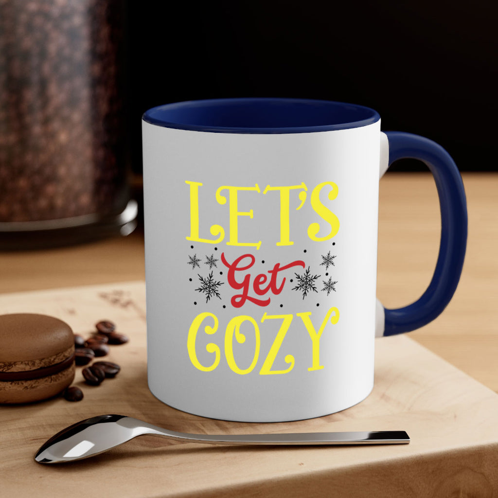 Lets Get Cozy Winter 298#- winter-Mug / Coffee Cup
