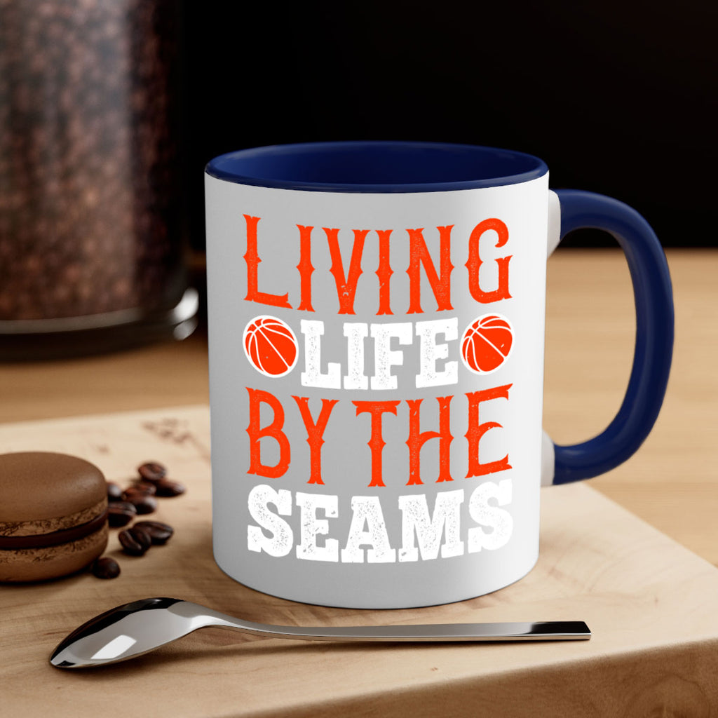Living life by the seams 770#- basketball-Mug / Coffee Cup