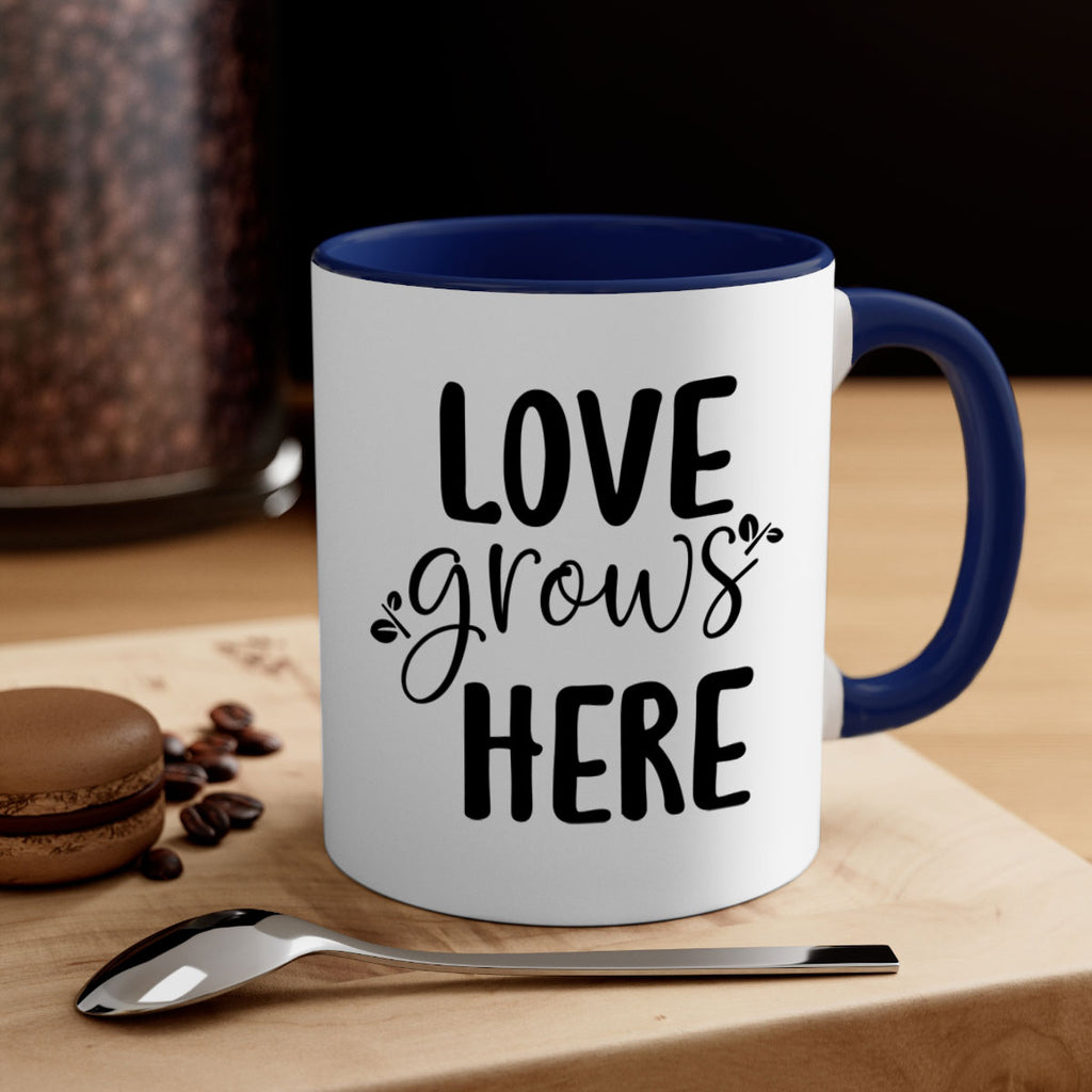Love grows here design  332#- spring-Mug / Coffee Cup