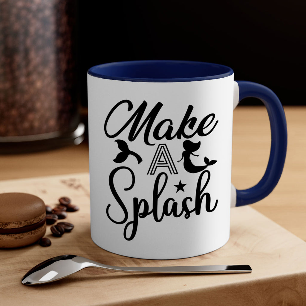 Make a splash 311#- mermaid-Mug / Coffee Cup