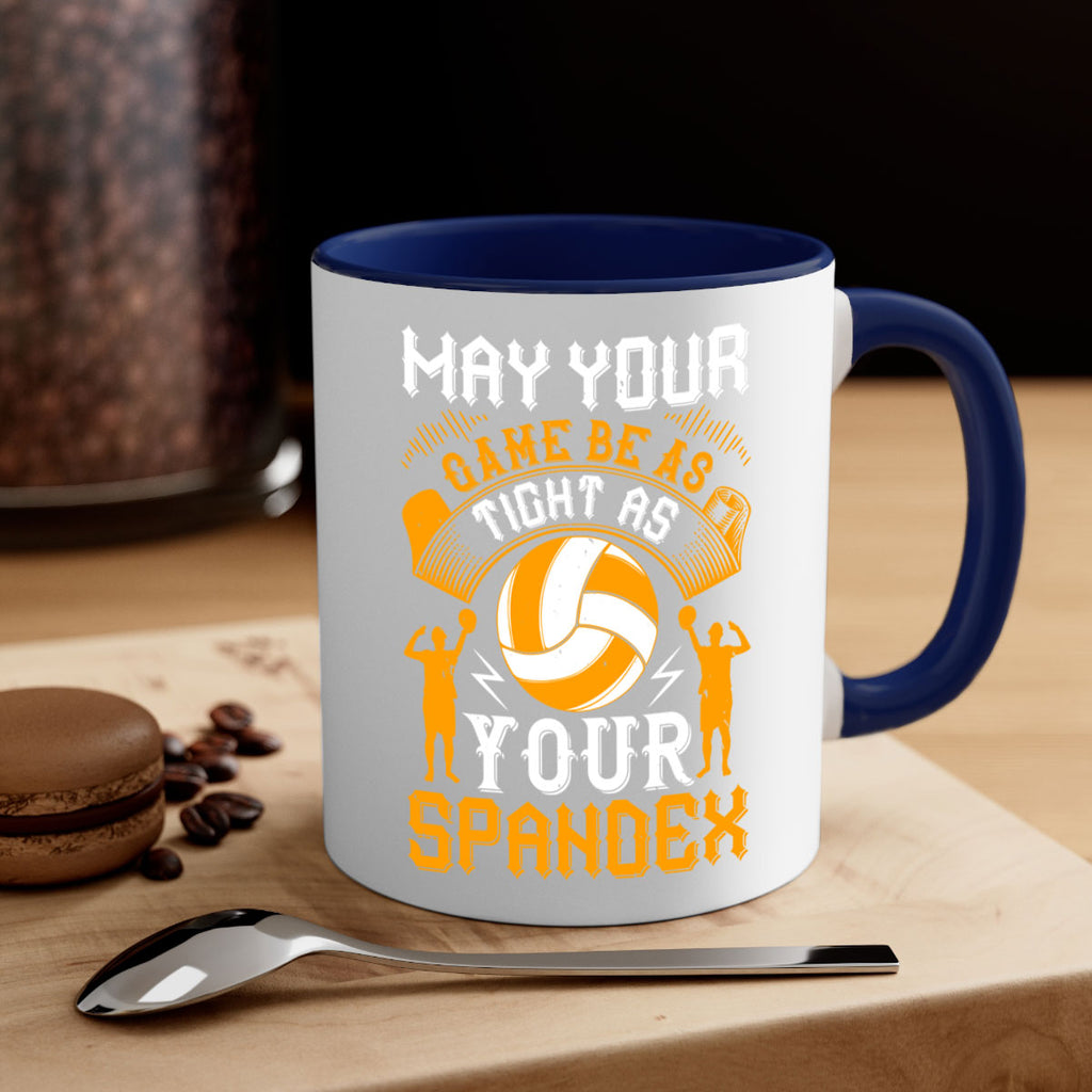 May your game be as tight as your spandex Style 688#- volleyball-Mug / Coffee Cup