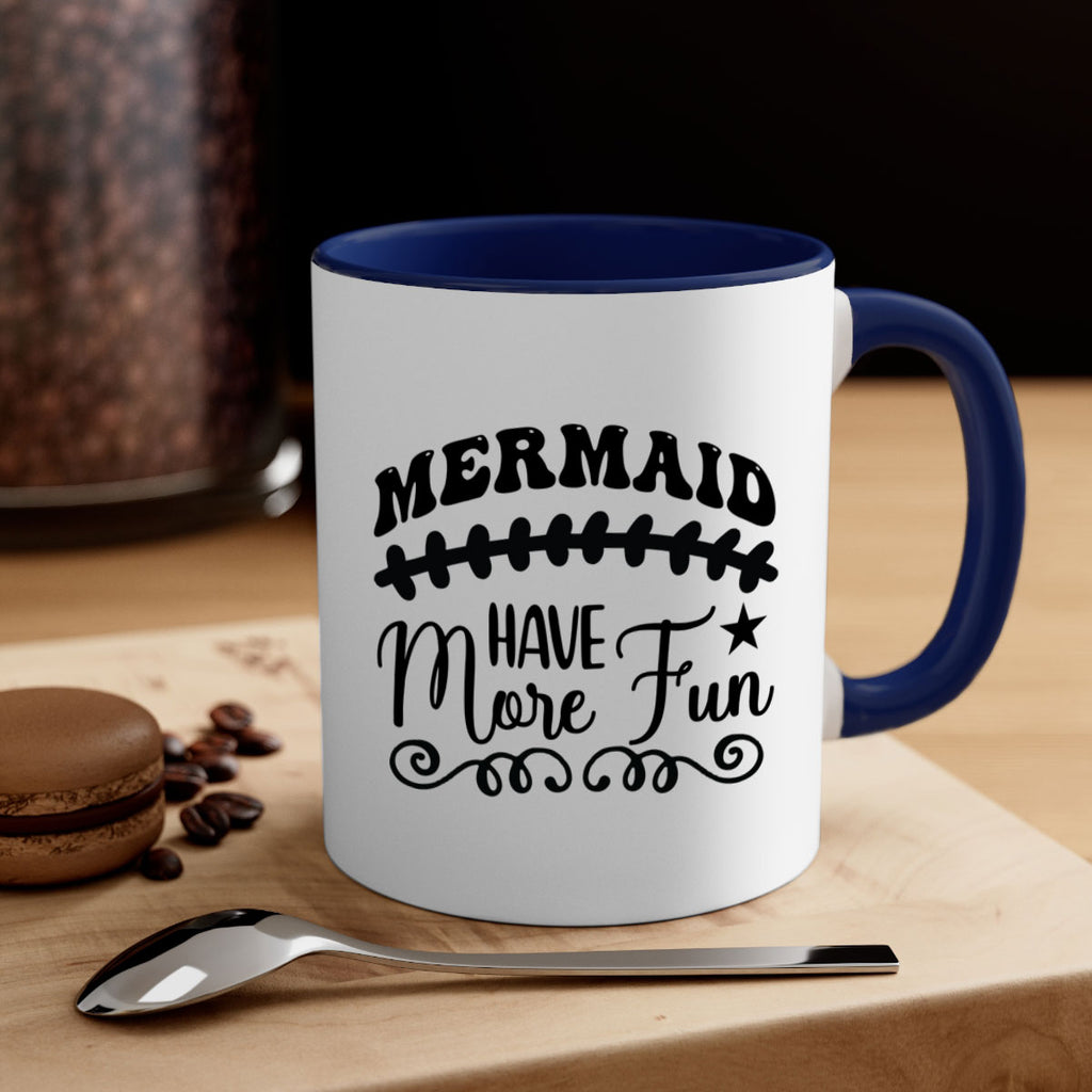 Mermaid have more fun 418#- mermaid-Mug / Coffee Cup