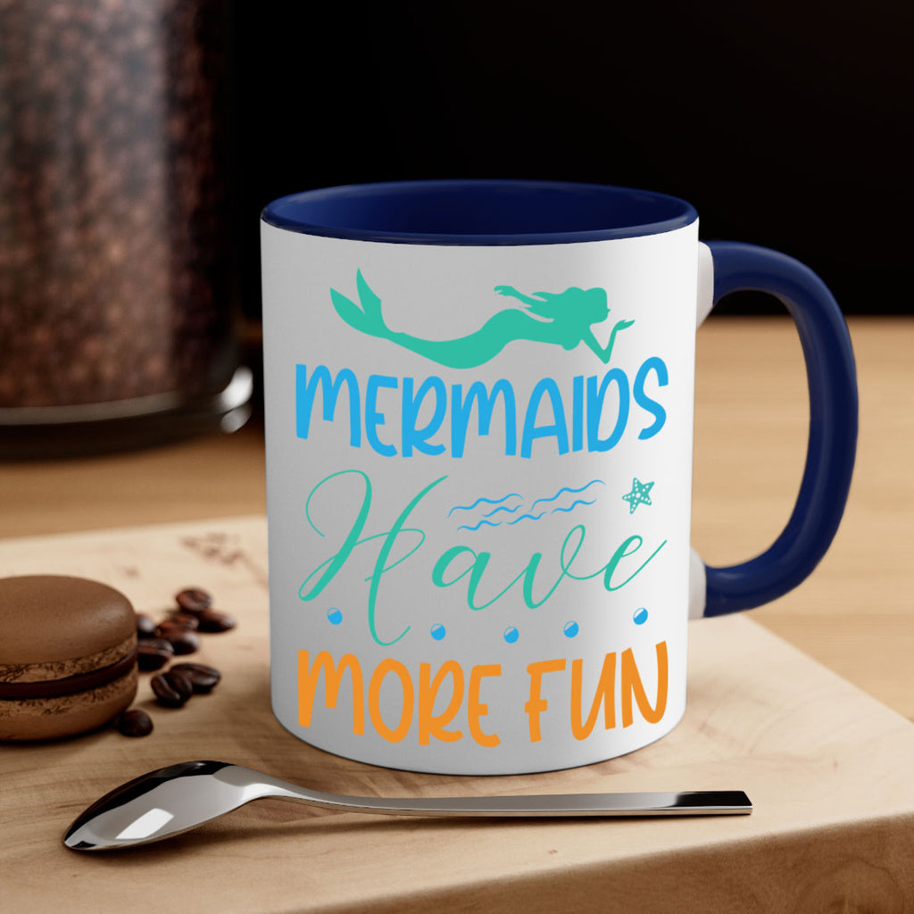 Mermaids Have More Fun 495#- mermaid-Mug / Coffee Cup