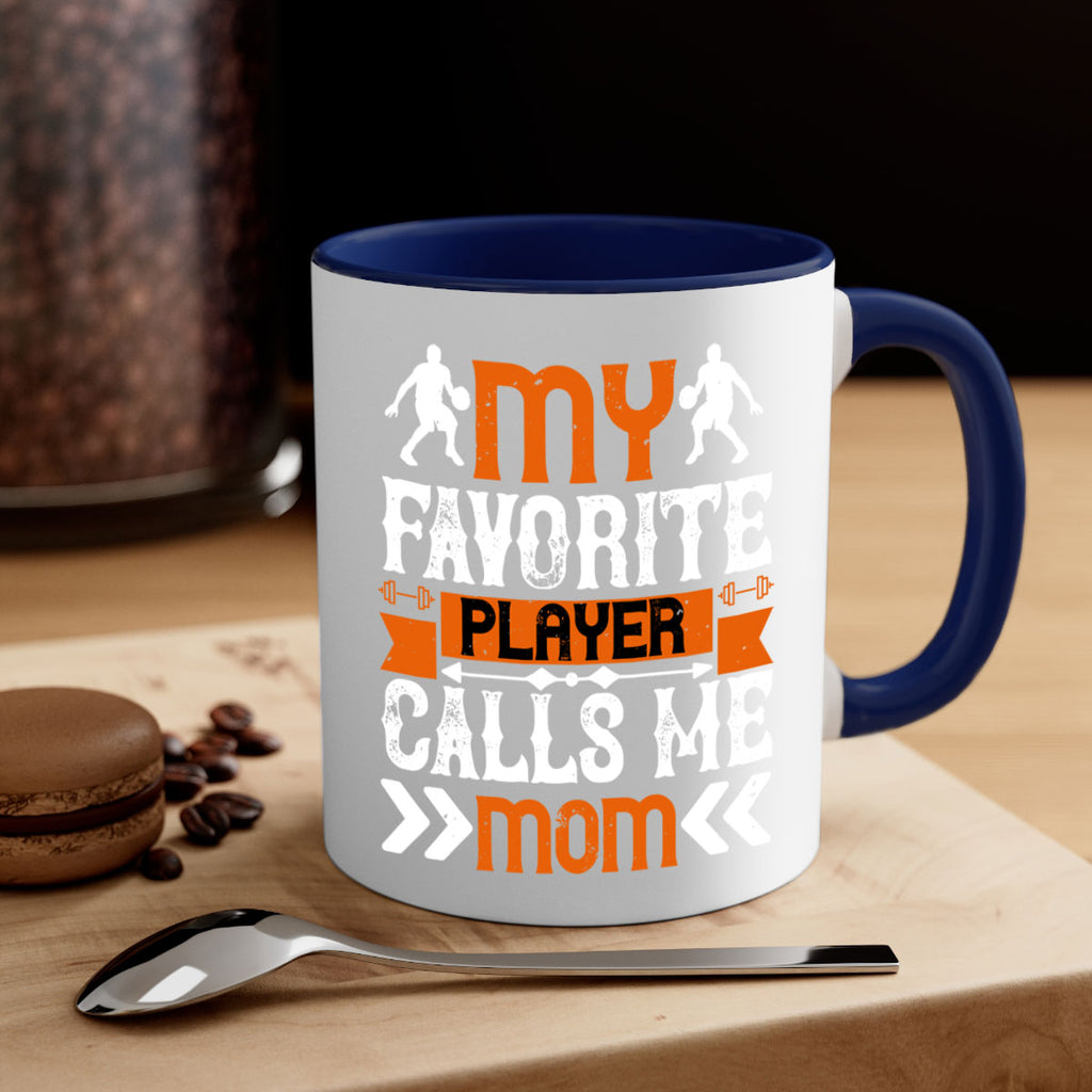 My favorite player calls me mom 1856#- basketball-Mug / Coffee Cup
