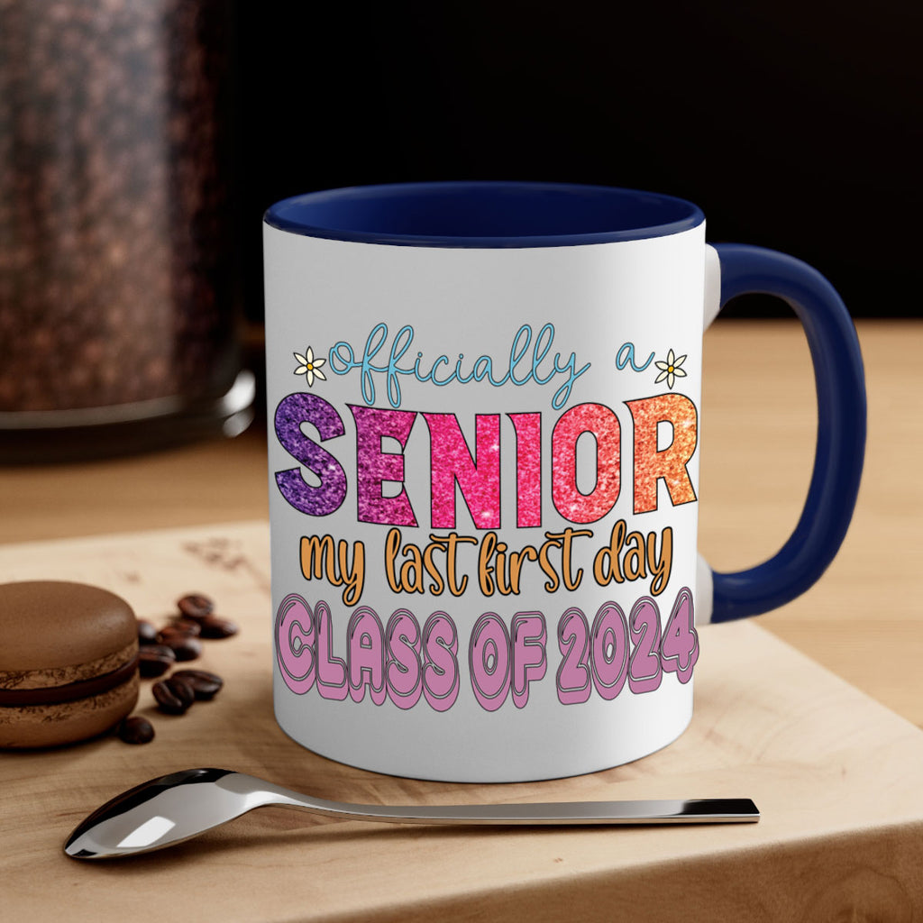 Officially a senior my last first day class of 2024 9#- 12th grade-Mug / Coffee Cup