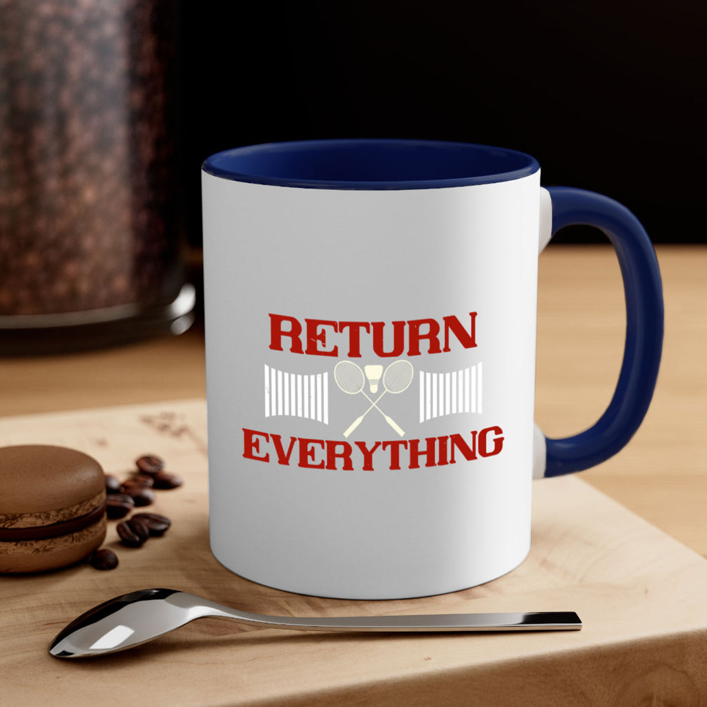 Return Everything 1892#- badminton-Mug / Coffee Cup