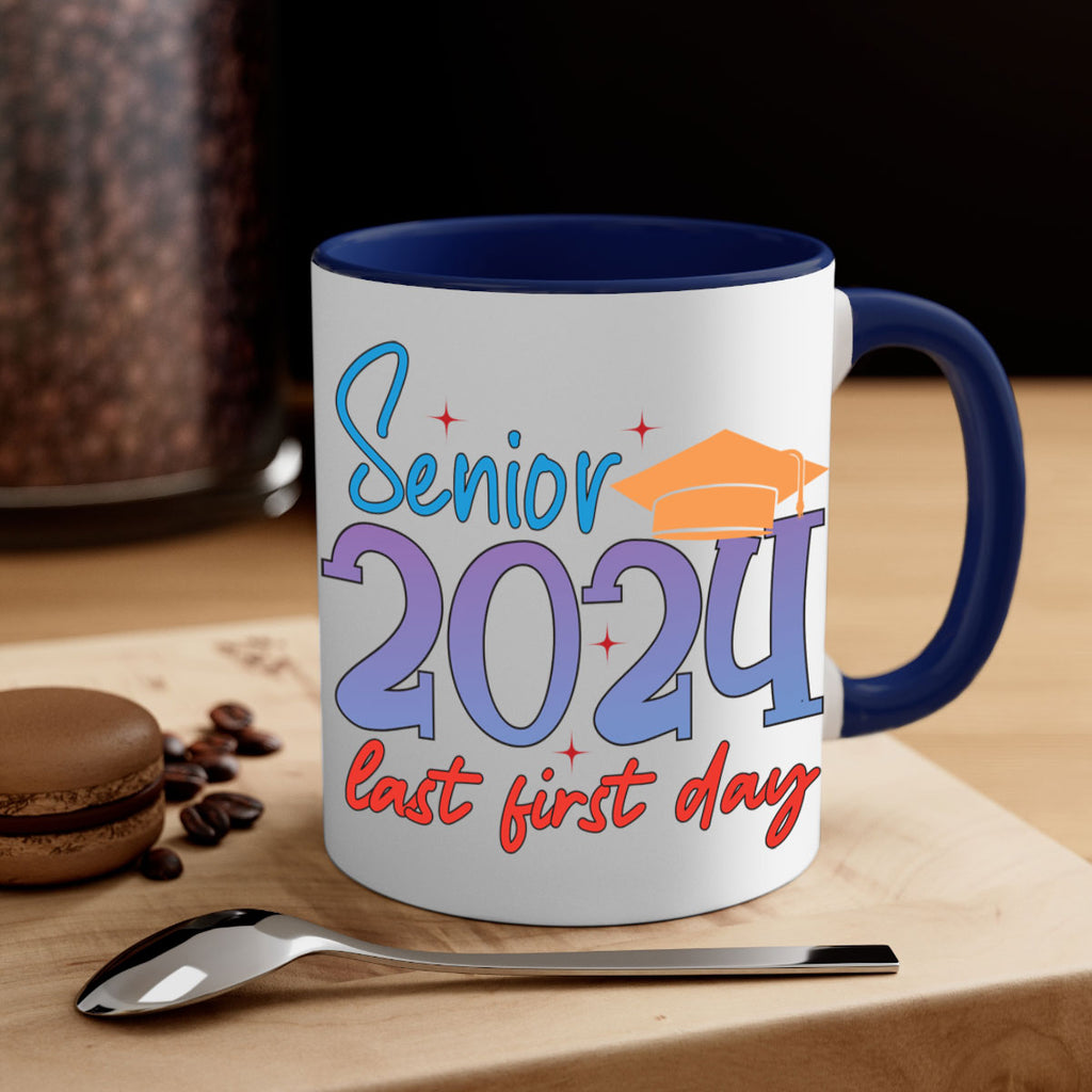 Senior 2024 last first day 12#- 12th grade-Mug / Coffee Cup