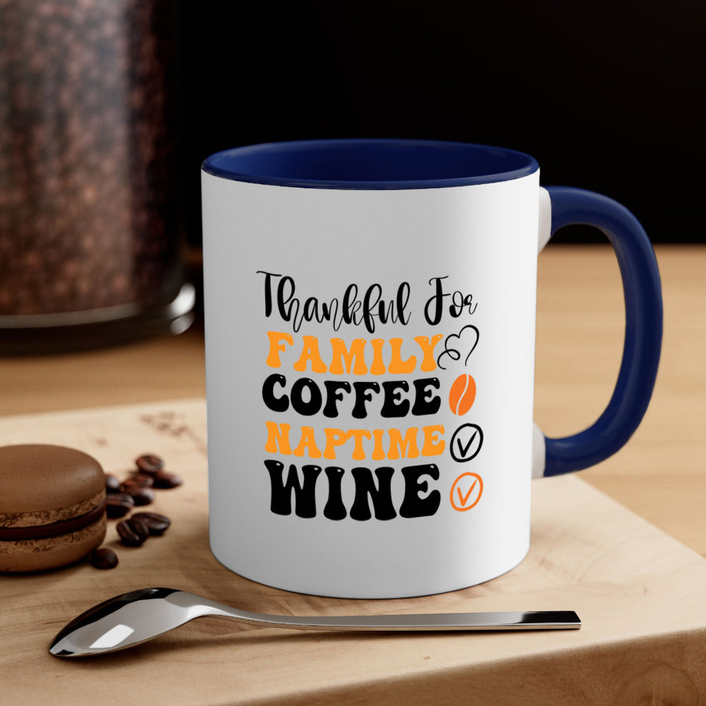 Thankful for family coffee naptime wine 600#- fall-Mug / Coffee Cup