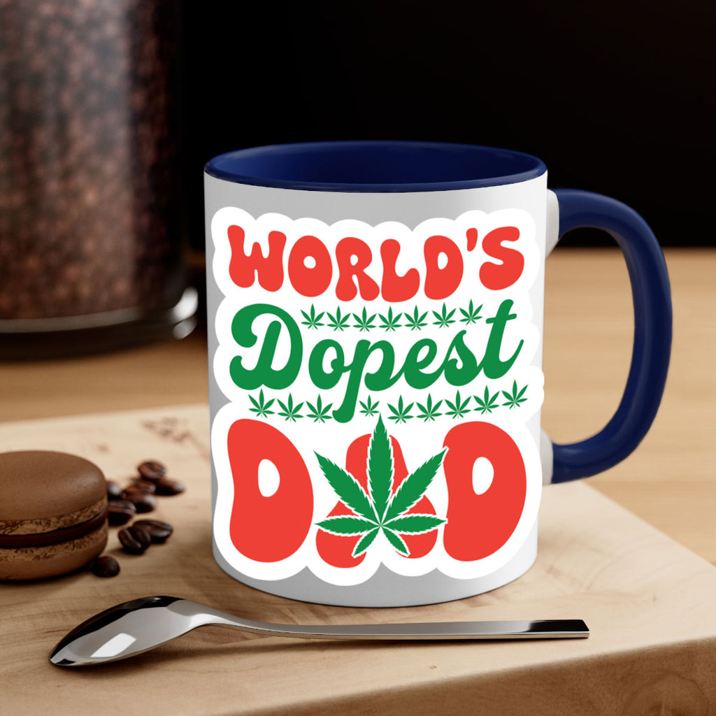 Worlds Dopest Dad 306#- marijuana-Mug / Coffee Cup