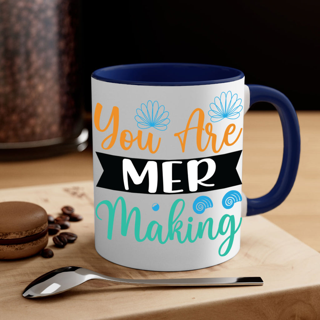 You Are Mer Making 683#- mermaid-Mug / Coffee Cup