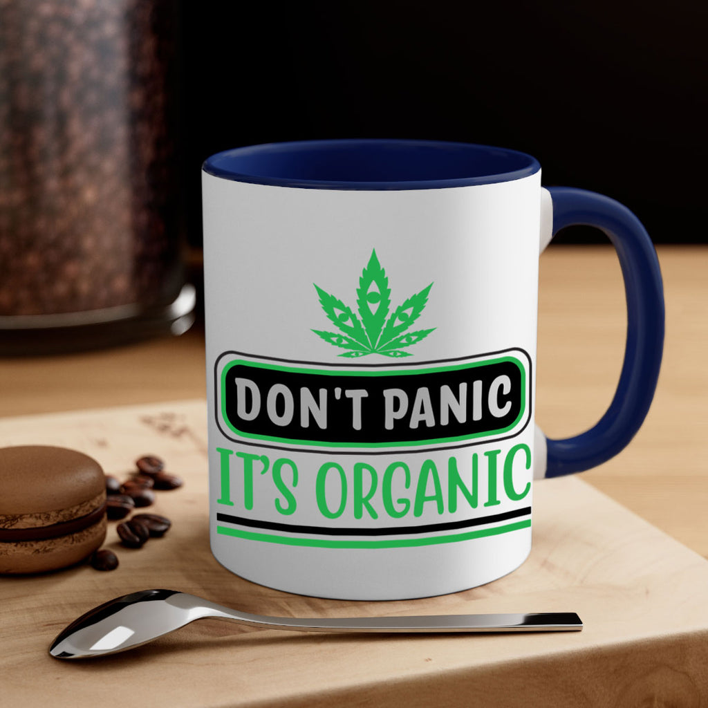 dont panic its organic 74#- marijuana-Mug / Coffee Cup