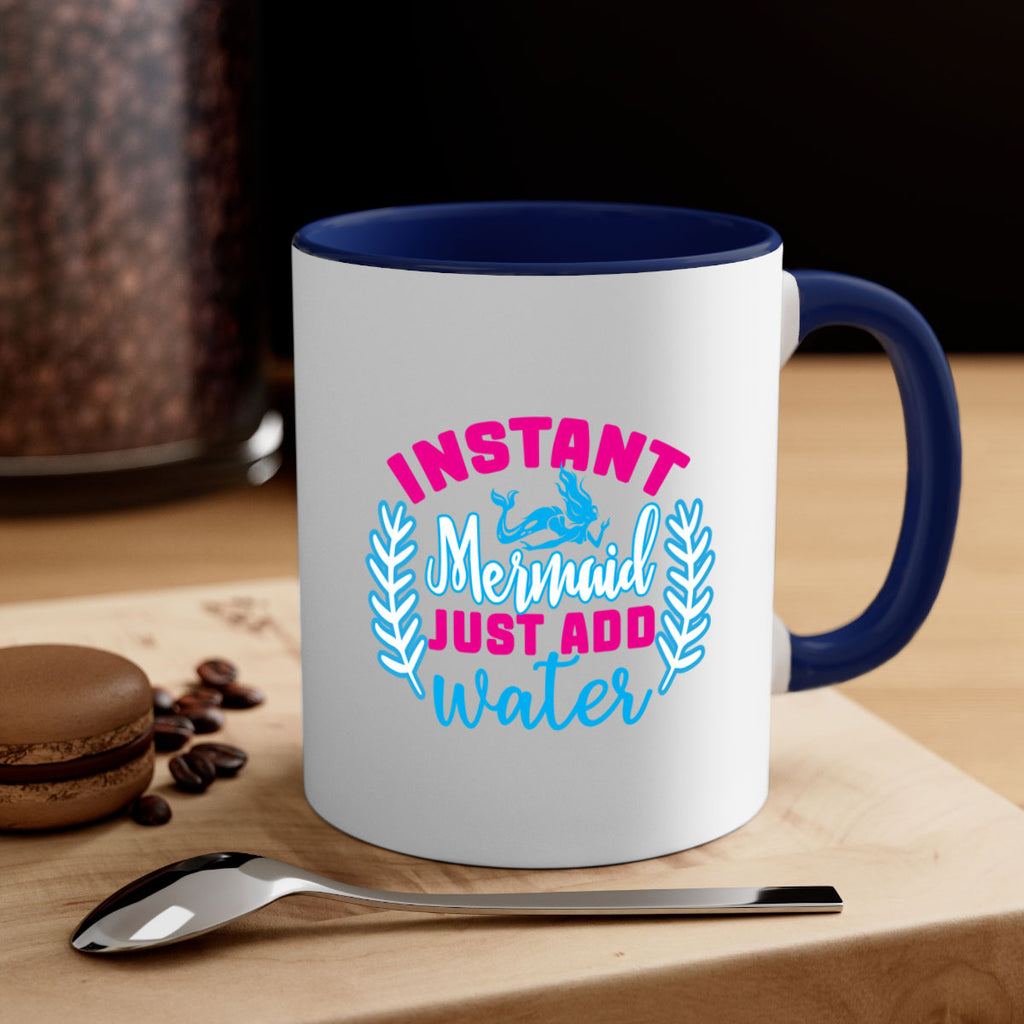instant mermaid just add water 272#- mermaid-Mug / Coffee Cup