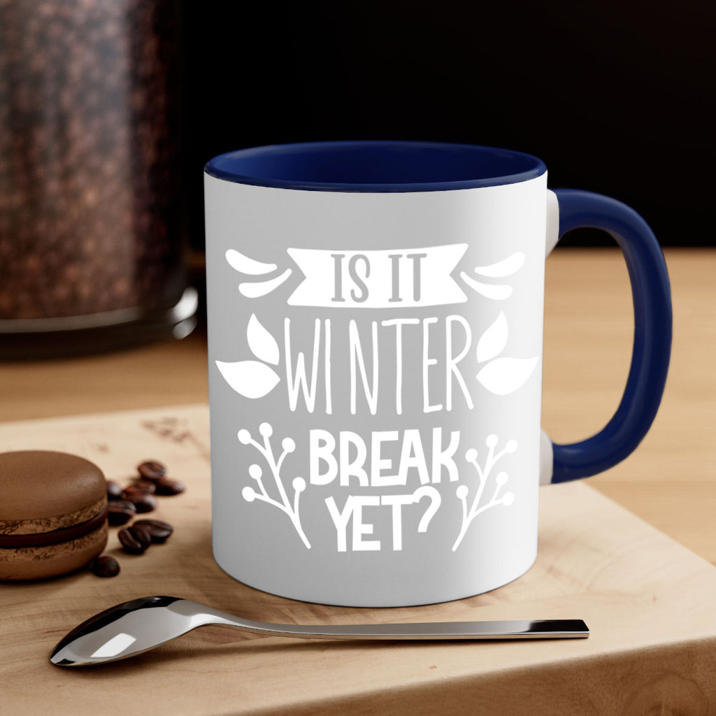 is it winter 34#- wedding-Mug / Coffee Cup