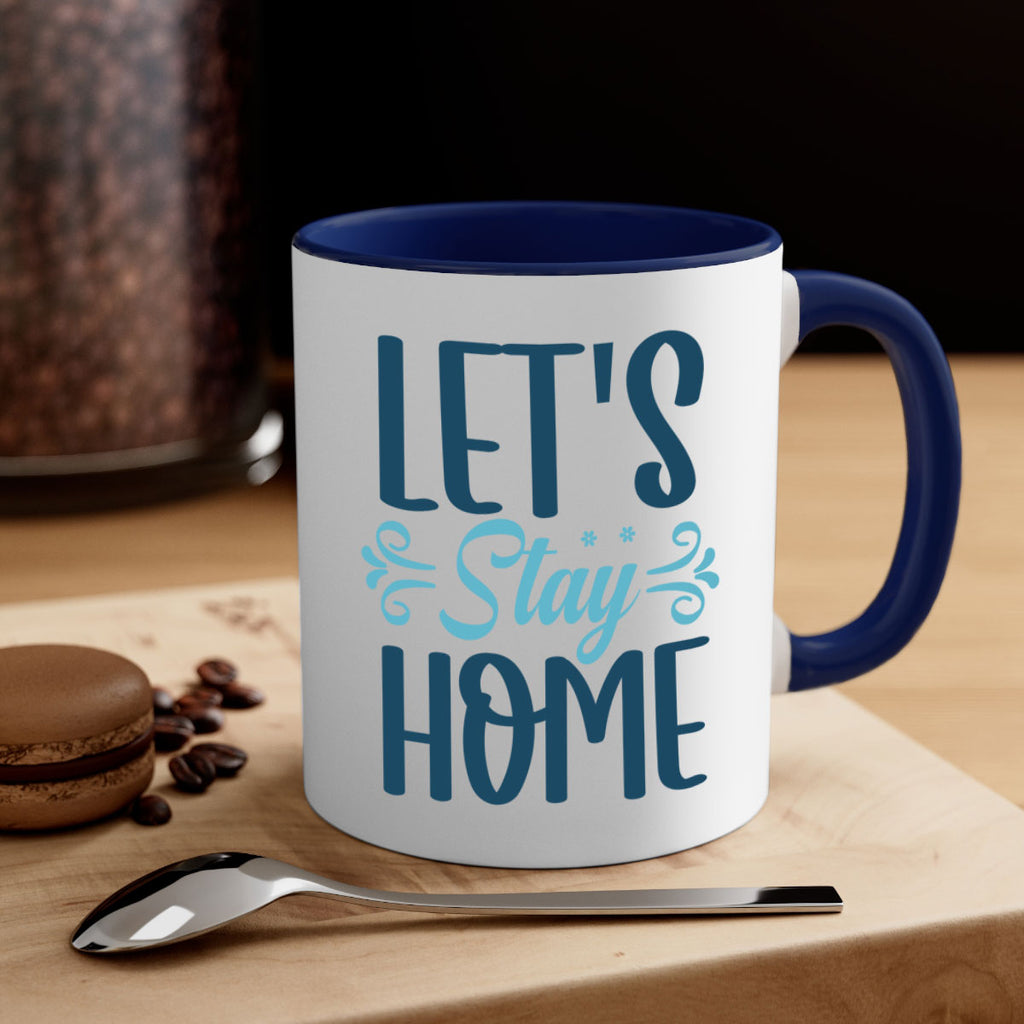 lets stay home 288#- winter-Mug / Coffee Cup
