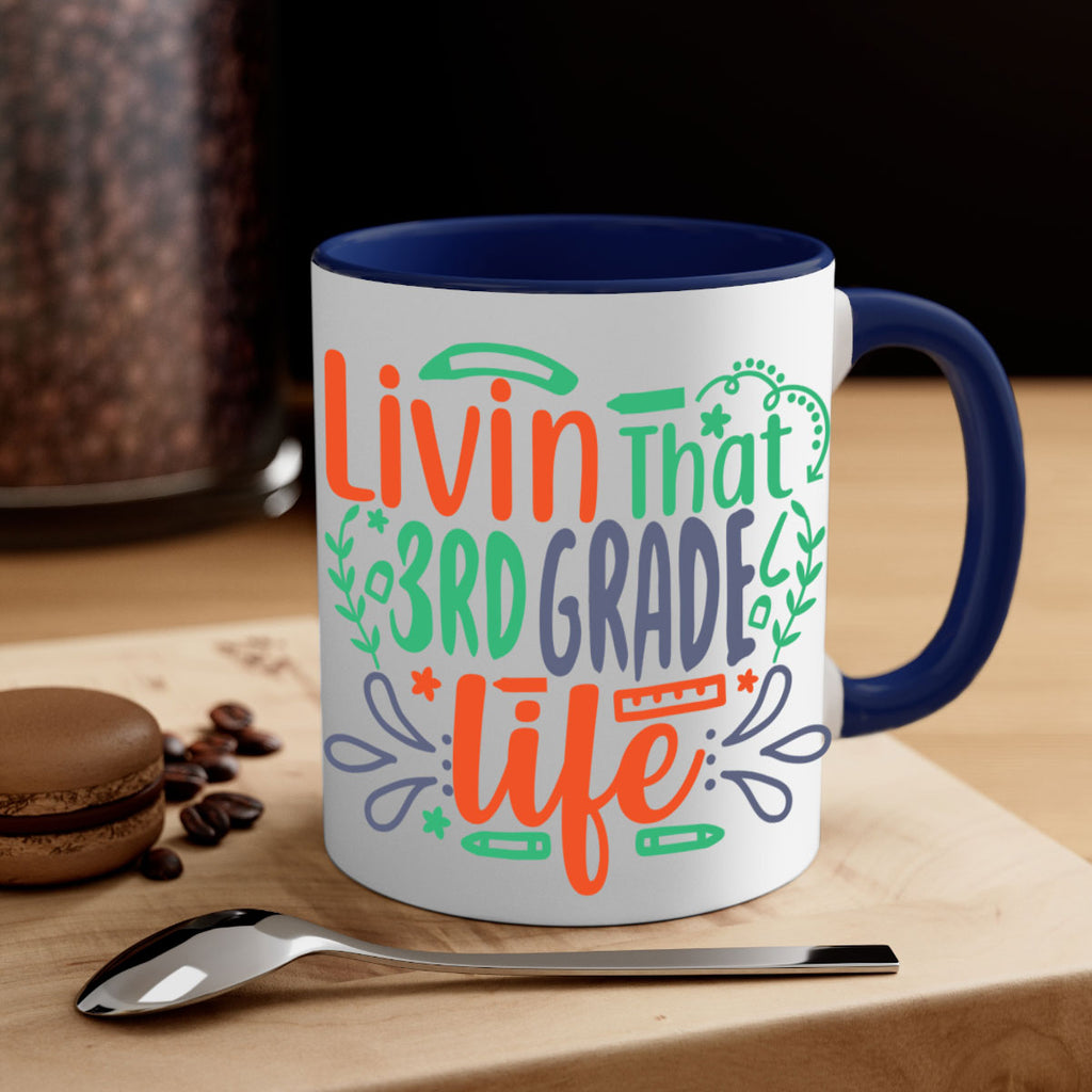 livin that 3rd garde life 8#- Third Grade-Mug / Coffee Cup