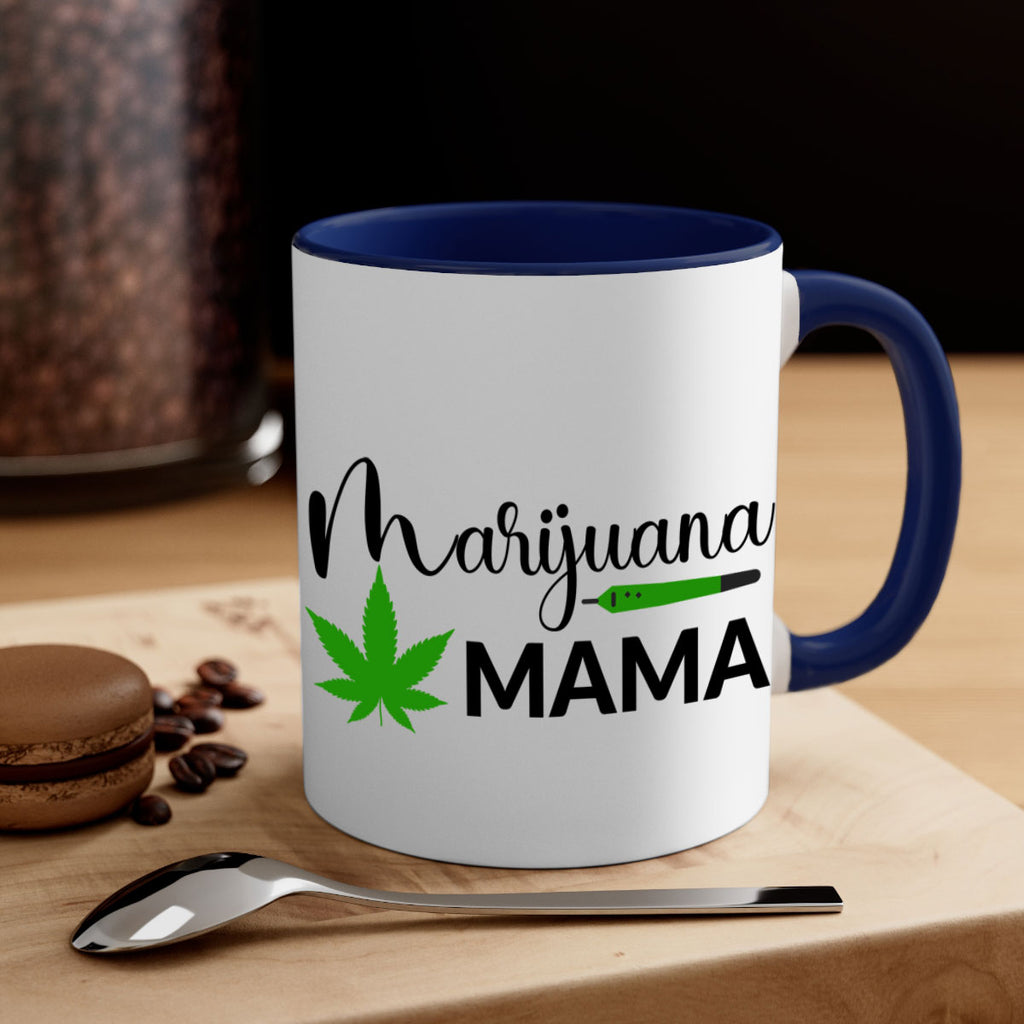 marijuana mama 204#- marijuana-Mug / Coffee Cup