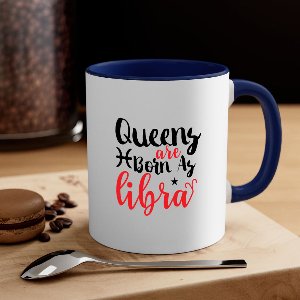queens Are Born As Libra 387#- zodiac-Mug / Coffee Cup