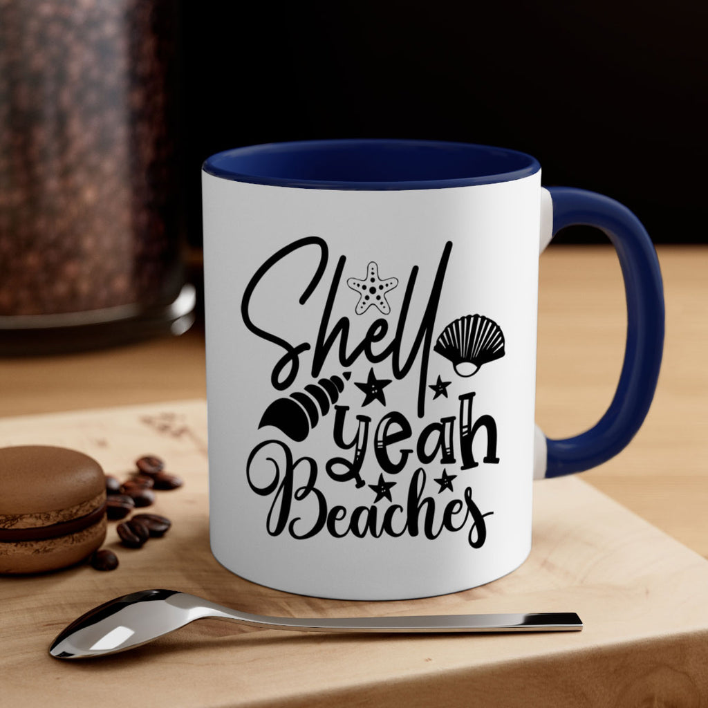 shell yeah beaches Style 75#- Summer-Mug / Coffee Cup